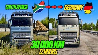 ETS2 Longest Delivery From Cape Town (South Africa) to Munich (Germany) | 30500 Km | 12 Hours