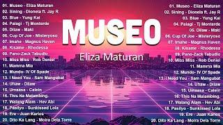 Museo - Eliza Maturan OPM Tagalog Top Songs 2024 Playlist With Lyrics  Best OPM Tagalog Love Songs