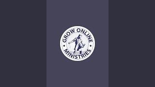 Grow Online Ministries is live!