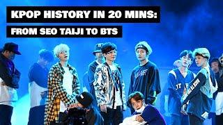 KPOP HISTORY in 20mins | From SeoTaiji to BTS