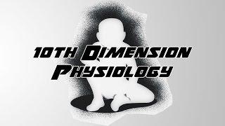 All Powers - 10th Dimension Physiology