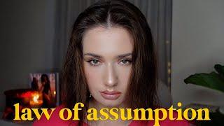 WHAT IS THE LAW OF ASSUMPTION AND HOW TO USE IT TO WIN AT LIFE | law of assumption 101