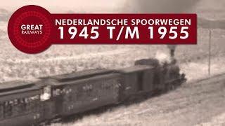 Nederlandsche Spoorwegen 1945 t/m 1955 - Nederlands • Great Railways