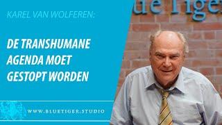 Karel van Wolferen over de geplande transitie naar ‘de nieuwe mens’.