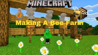 Minecraft Let's Play Episode 8 Making A Bee Farm