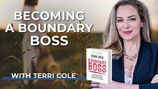 Terri Cole: Becoming A Boundary Boss