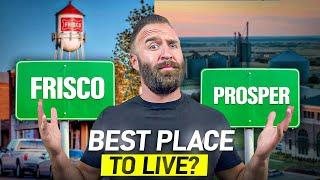 Frisco Texas vs Prosper Texas - Which is Better?