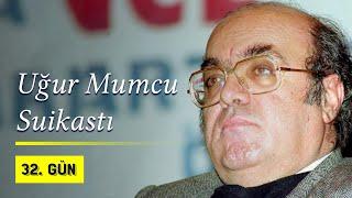 Uğur Mumcu Suikastının Bilinmeyenleri | 1995