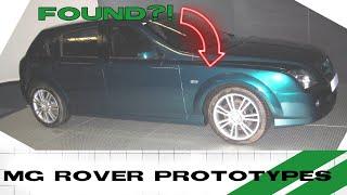 MG ROVER PROTOTYPES FOUND!? - GREAT NEWS? or is it.....