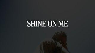 Shine On Me - Joseph Solomon [Lyric Video]