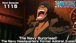 ONE PIECE episode1115 Teaser  "The Navy Surprised! The Navy Headquarters' Former Admiral, Kuzan"