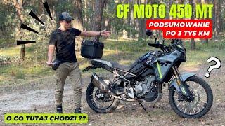 CF MOTO 450MT - Podsumowanie po 3 tys km️OMG️