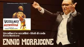 Ennio Morricone - Uccellacci e uccellini - titoli di coda - feat. Domenico Modugno - (1966)