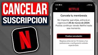 Cómo CANCELAR Suscripcion de NETFLIX (2024) Cómo dar de Baja Netflix