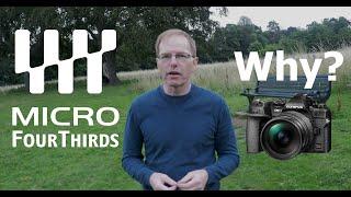 Top Reasons to use Micro Four Thirds Cameras