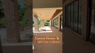 Are You Ready To Build a Custom Home?D. Lowe REALTOR®770.885.3790 Call or Text #shorts