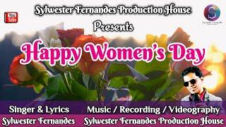 Happy Women's Day [ New Official English Song Music Video ] Feat : Sylwester Fernandes