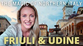 North Italy's Hidden Gems - Wine, Food, History, Culture | Udine & Friuli Venezia Giulia | Italia 