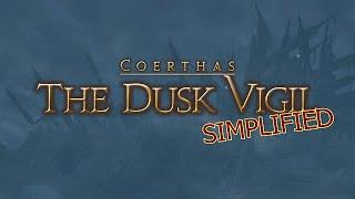 FFXIV Simplified - The Dusk Vigil