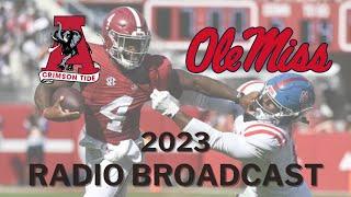 Alabama v. Ole Miss 2023 - Eli Gold Radio Broadcast