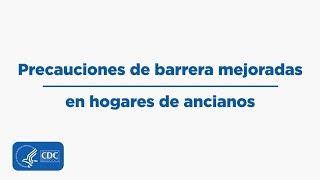 Precauciones Mejoradas de Barrera en Residencias de Ancianos