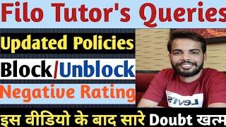 Filo tutor Policy Update | Filo tutor negative rating | Filo tutor account block/unblock |Filo tutor