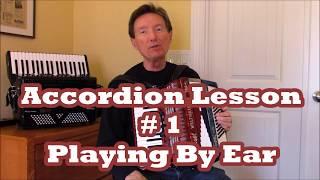 Accordion Lesson #1 Play by Ear