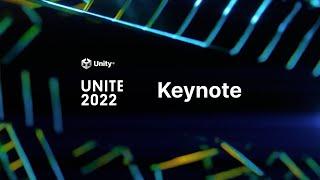 Unite 2022 Keynote | Unity