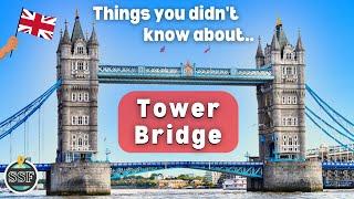 Tower Bridge Facts: Learn All About It!