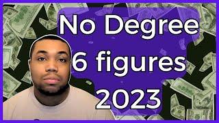 5 Jobs Making $100k Without A Degree In 2023 | Make Money