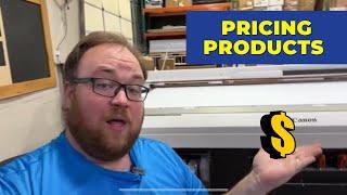 How I price things - print, promo, lasers, etc