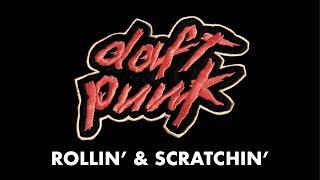 Daft Punk - Rollin' & Scratchin' (Official Audio)