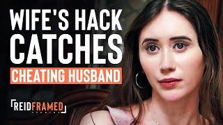 Wife Suspects Cheating Husband︱REIDframed Studios