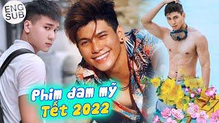 Phim Đam mỹ mới nhất - Em là BẠN THÂN của anh -Phim đam mỹ Việt Nam -Phim đam mỹ Tết 2022 - Phim Gay