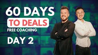 Welcome to "60 Days to Deals" with Andrew Schlag & Leo Valentino!  | DAY 2