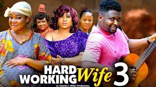 HARDWORKING WIFE PT 3(New Movie)2025 Latest New Nollywood Movie Rachel Okonkwo,Onny Micheal, Rosabel