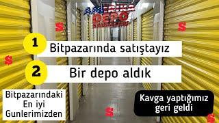 Bit pazarında satıştayız /kavga yaptığımız geri geldi / bir depo aldık