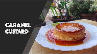 Caramel Custard | Caramel Pudding without Oven | कैरामेल कस्टर्ड | Jessy's Cookbook