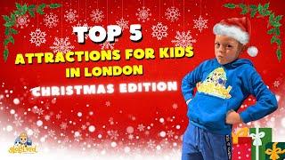 TOP 5 Attractions for Kids in London - December 2024