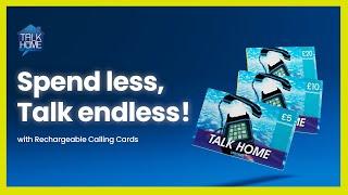 Affordable connectivity anytime, anywhere with Talk Home Rechargeable Calling Cards