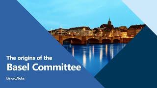 The origins of the Basel Committee