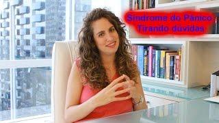 Como lidar com a Crise de Pânico sem Medicamento. Psiquiatra Maria Fernanda responde dúvidas