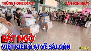 BẤT NGỜ - VIỆT KIỀU Ồ ẠT HẠ CÁNH TÂN SƠN NHẤT ĐEM "THÙNG GIẤY HOME DEPOT" QUÁ TRỜI Ở SÂN BAY