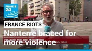 Residents in Nanterre expect 'more of the same' to come after third night of violent protests