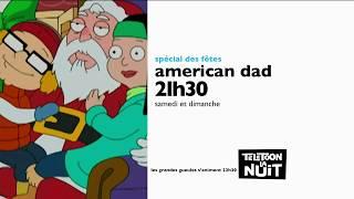 Promo Télétoon la nuit - American Dad (spécial des fêtes - décembre 2019)