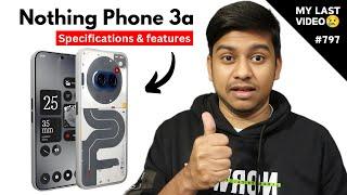 Upcoming Phone Nothing Phone 3A Specifications & Features Review | Nothing Phone 3A leaks