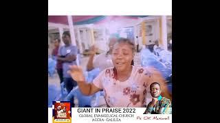 Ps. Maxwell @ GIANTS IN PRAISE 2022..Accra Galilea