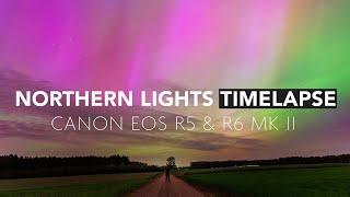Canon EOS R5 and R6 mark II for TIMELAPSE - NORTHERN LIGHTS in Poland