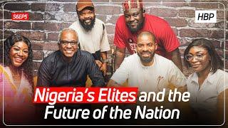 Nigeria's Elites and the Future of the Nation FT. Funso Doherty & Deji Adeyanju | The Honest Bunch