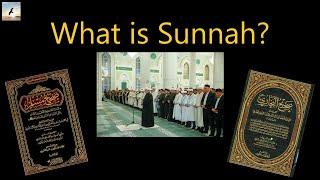 What is Sunnah? | #knowingIslam 7